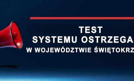 Zdjęcie do Uwaga! Test systemu ostrzegania!
