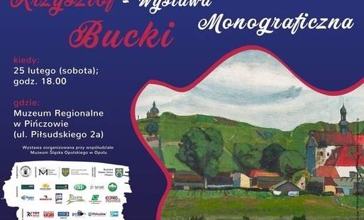 Zdjęcie do Wernisaż wystawy &quot;Krzysztof Bucki - Wystawa Monograficzna&quot; już od 25 lutego w Pińczowie. Zapraszamy serdecznie 